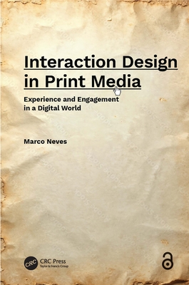 Interaction Design in Print Media: Experience and Engagement in a Digital World-cover