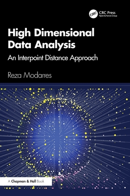 High Dimensional Data Analysis: An Interpoint Distance Approach-cover