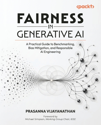 Fairness in Generative AI: A Practical Guide to Benchmarking, Bias Mitigation, and Responsible AI Engineering-cover