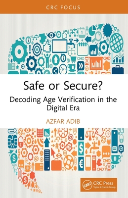 Safe or Secure?: Decoding Age Verification in the Digital Era-cover