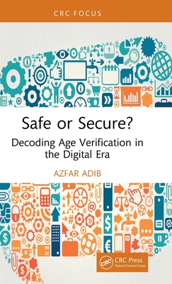 Safe or Secure?: Decoding Age Verification in the Digital Era-cover