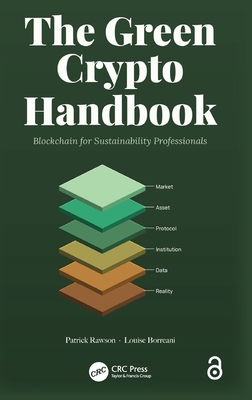 The Green Crypto Handbook: Blockchain for Sustainability Professionals-cover