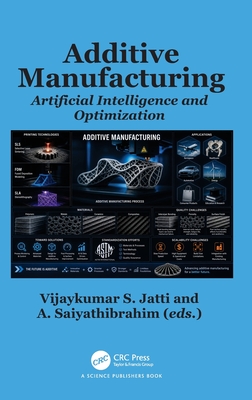 Additive Manufacturing: Artificial Intelligence and Optimization-cover