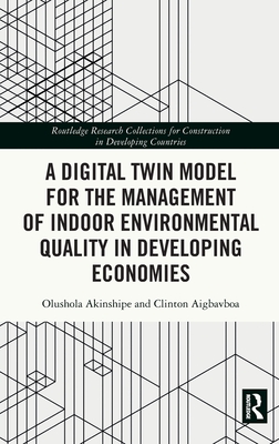 A Digital Twin Model for the Management of Indoor Environmental Quality in Developing Economies-cover