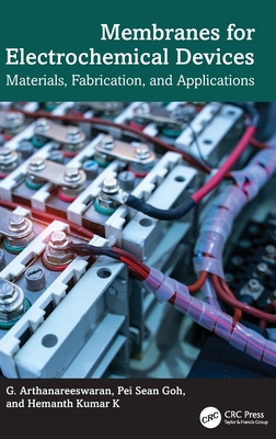 Membranes for Electrochemical Devices: Materials, Fabrication, and Applications-cover