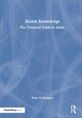 Sound Knowledge: The Universal Guide to Audio-cover
