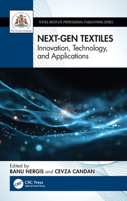 Next-Gen Textiles: Innovation, Technology, and Applications-cover