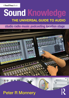 Sound Knowledge: The Universal Guide to Audio-cover