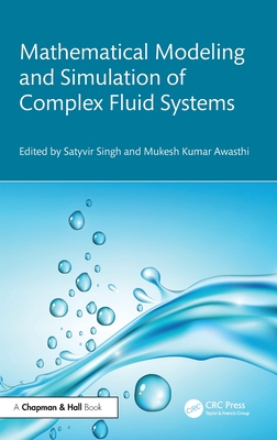 Mathematical Modeling and Simulation of Complex Fluid Systems-cover