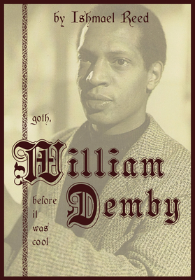 William Demby: Goth Before It Was Cool-cover