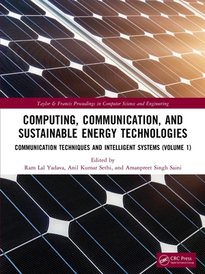 Computing, Communication, and Sustainable Energy Technologies: Communication Techniques and Intelligent Systems (Volume 1)-cover