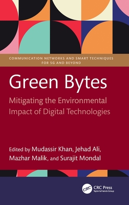 Green Bytes: Mitigating the Environmental Impact of Digital Technologies-cover