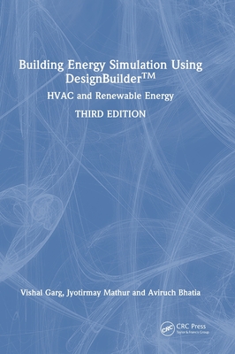 Building Energy Simulation Using Designbuilder(tm): HVAC and Renewable Energy-cover