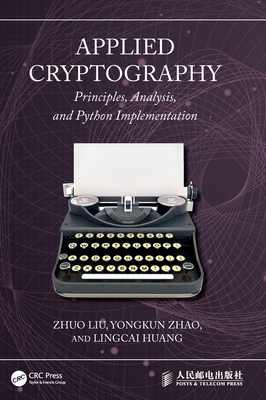 Applied Cryptography: Principles, Analysis, and Python Implementation-cover