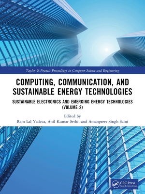 Computing, Communication, and Sustainable Energy Technologies: Sustainable Electronics and Emerging Energy Technologies (Volume 2)-cover