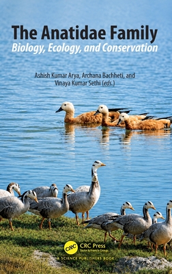 The Anatidae Family: Biology, Ecology, and Conservation-cover
