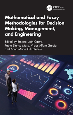 Mathematical and Fuzzy Methodologies for Decision Making, Management, and Engineering-cover