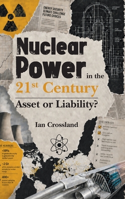 Nuclear Power in the 21st Century: Asset or Liability?-cover