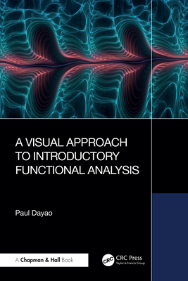A Visual Approach to Introductory Functional Analysis-cover