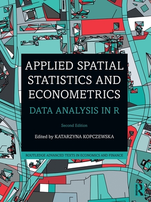 Applied Spatial Statistics and Econometrics: Data Analysis in R-cover