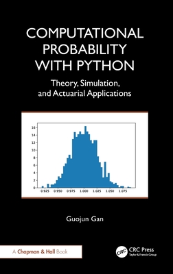 Computational Probability with Python: Theory, Simulation, and Actuarial Applications-cover