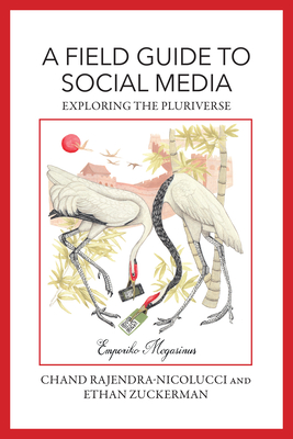 A Field Guide to Social Media: Exploring the Pluriverse-cover