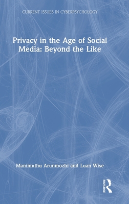 Privacy in the Age of Social Media: Beyond the Like-cover