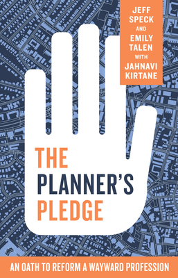 The Planner's Pledge: An Oath to Reform a Wayward Profession-cover