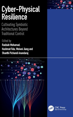 Cyber-Physical Resilience: Cultivating Symbiotic Architectures Beyond Traditional Control-cover