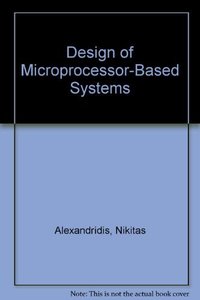 Design of Microprocessor-Based Systems-cover