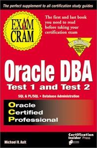 Oracle DBA Exam Cram:Test 1 and Test 2-cover