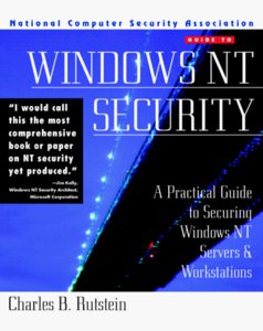 Windows NT Security: A Practical Guide to Securing Windows NT Servers and Workst-cover