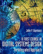 A First Course in Digital System Design An Integrated Approach-cover