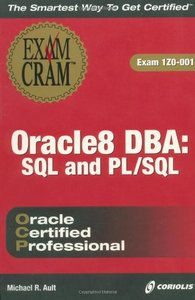 Oracle8 DBA: SQL and PL/SQL Exam Cram-cover