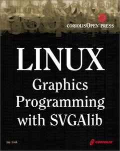 Linux Graphics Programming with SVGAlib-cover