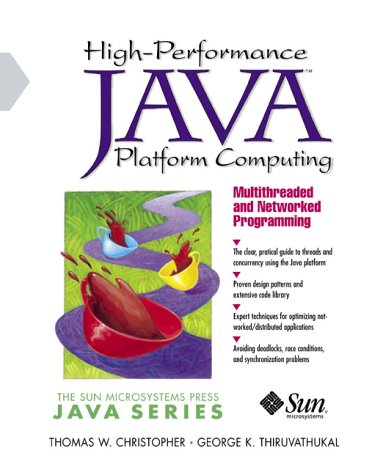 java™ network programming and distributed computing... High-Performance Java Platform Computing: Multithreaded and Networked ...
