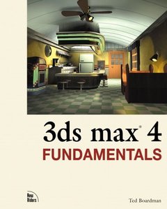 3DS MAX 4 Fundamentals (Paperback)