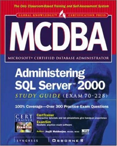MCDBA Administering SQL Server 2000 Study Guide (Exam 70-228) | 天瓏網路書店