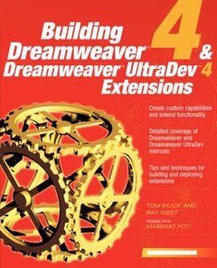 Building Dreamweaver 4 & Dreamweaver UltraDev 4 Extensions (Paperback)