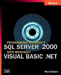 Programming Microsoft SQL Server 2000 with Microsoft Visual Basic .NET-cover