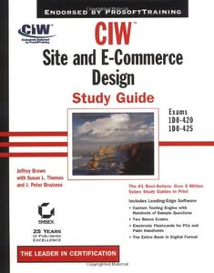 CIW: Site and E-Commerce Design Study Guide (Hardcover)