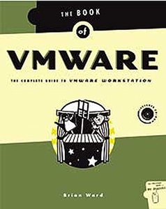 The Book of VMware: The Complete Guide to VMware Workstation-cover