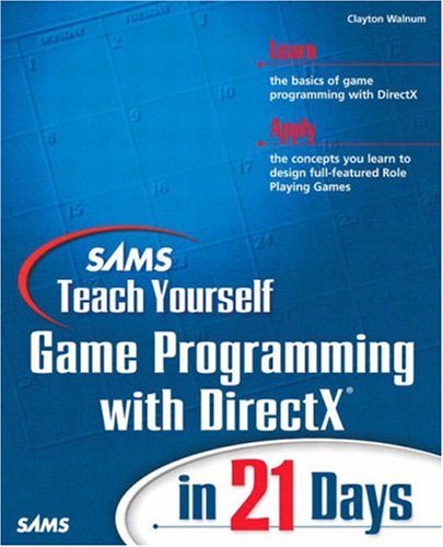 Sams Teach Yourself Game Programming with DirectX in 21 Days | 天瓏網路書店