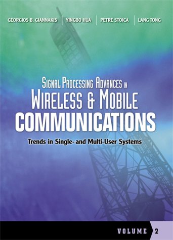 Signal Processing Advances in Wireless and Mobile Communications