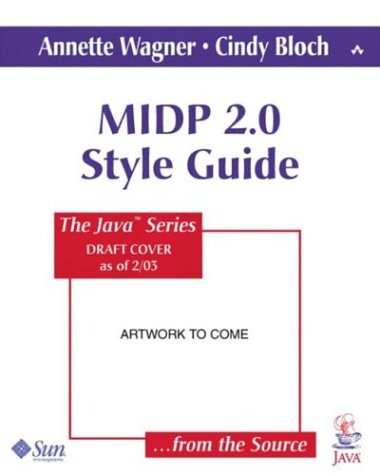 MIDP 2.0 Style Guide for the Java 2 Platform, Micro Edition (Paperback ...