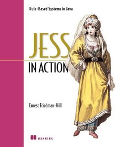 Jess in Action: Java Rule-Based Systems (Paperback)-cover