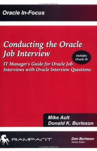 Conducting the Oracle Job Interview: IT Manager's Guide for Oracle Job Interviews with Oracle Interview Questions-cover