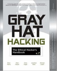 Gray Hat Hacking: The Ethical Hacker's Handbook-cover