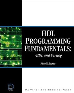 HDL Programming Fundamentals: VHDL and Verilog-cover