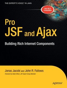 Pro JSF and Ajax: Building Rich Internet Components-cover